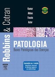 Robbins & Cotran patologia = bases patológicas das doenças